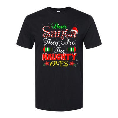 Dear Santa They Are The Naughty Ones Christmas Softstyle CVC T-Shirt