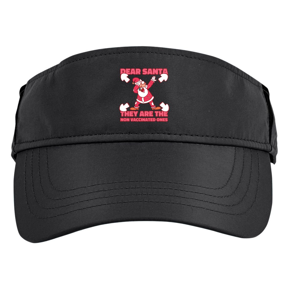 Dear Santa They Are The Non Vaccinated Ones Adult Drive Performance Visor