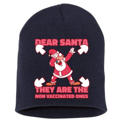 Dear Santa They Are The Non Vaccinated Ones Short Acrylic Beanie