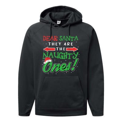 Dear Santa They Are The Naughty Ones Funny Christmas Gifts Performance Fleece Hoodie