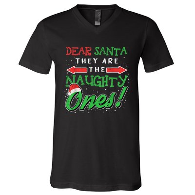 Dear Santa They Are The Naughty Ones Funny Christmas Gifts V-Neck T-Shirt