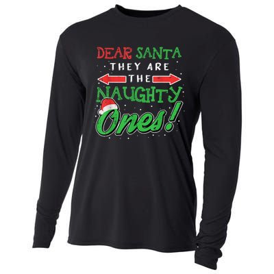 Dear Santa They Are The Naughty Ones Funny Christmas Gifts Cooling Performance Long Sleeve Crew