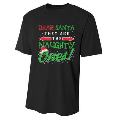 Dear Santa They Are The Naughty Ones Funny Christmas Gifts Performance Sprint T-Shirt