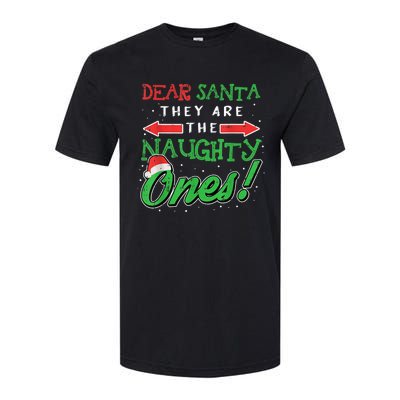 Dear Santa They Are The Naughty Ones Funny Christmas Gifts Softstyle CVC T-Shirt