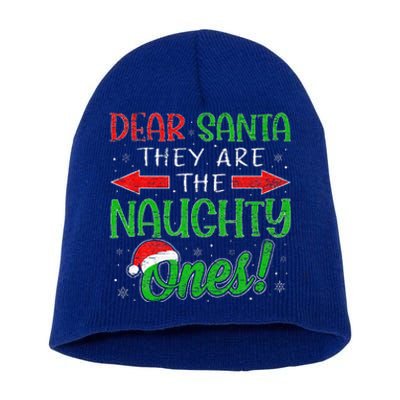 Dear Santa They Are The Naughty Ones Funny Christmas Gifts Short Acrylic Beanie