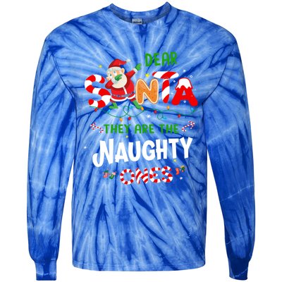 Dear Santa They Are The Naughty Ones Funny Christmas Gift Tie-Dye Long Sleeve Shirt