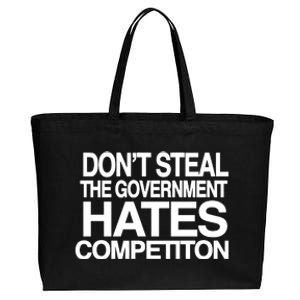 DonT Steal The Government Hates Competiton Cotton Canvas Jumbo Tote