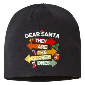 Dear Santa They Are The Naughty Ones Sustainable Beanie