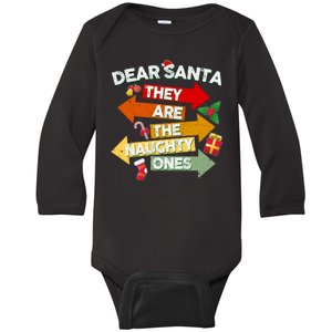 Dear Santa They Are The Naughty Ones Baby Long Sleeve Bodysuit