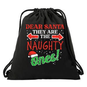 Dear Santa They Naughty Ones Christmas Xmas Drawstring Bag