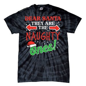 Dear Santa They Naughty Ones Christmas Xmas Tie-Dye T-Shirt