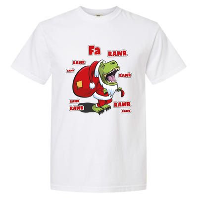 Dinosaur Santasaurus T Rex Christmas Fa La Rawr Rawr Dino Funny Gift Garment-Dyed Heavyweight T-Shirt