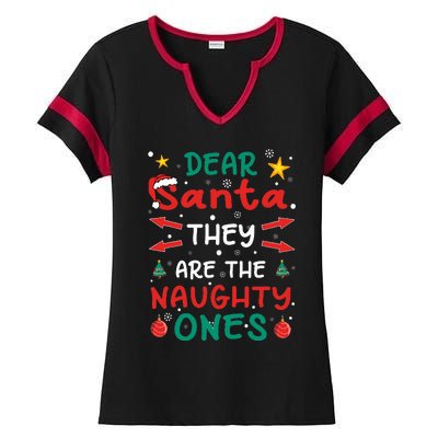 Dear Santa They Are The Naughty Ones Christmas Ladies Halftime Notch Neck Tee