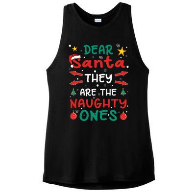 Dear Santa They Are The Naughty Ones Christmas Ladies PosiCharge Tri-Blend Wicking Tank