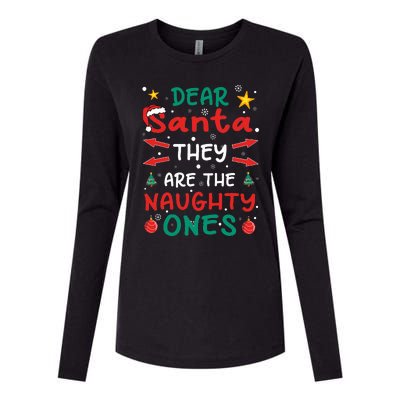 Dear Santa They Are The Naughty Ones Christmas Womens Cotton Relaxed Long Sleeve T-Shirt