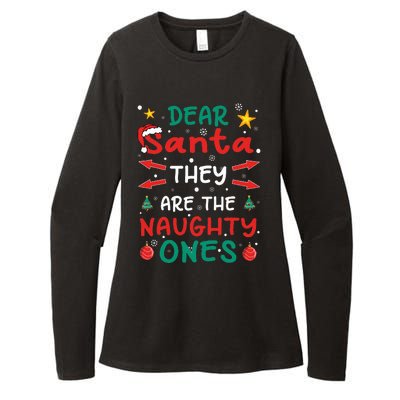 Dear Santa They Are The Naughty Ones Christmas Womens CVC Long Sleeve Shirt