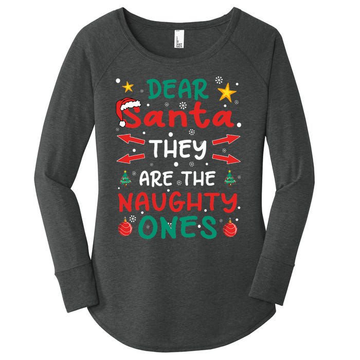 Dear Santa They Are The Naughty Ones Christmas Women's Perfect Tri Tunic Long Sleeve Shirt