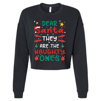 Dear Santa They Are The Naughty Ones Christmas Cropped Pullover Crew