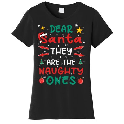 Dear Santa They Are The Naughty Ones Christmas Women's T-Shirt