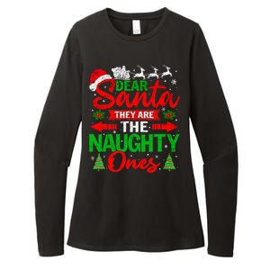 Dear Santa They Are The Naughty Ones Christmas Family Funny Womens CVC Long Sleeve Shirt