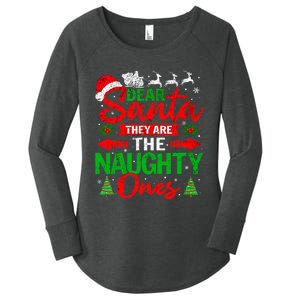 Dear Santa They Are The Naughty Ones Christmas Family Funny Women's Perfect Tri Tunic Long Sleeve Shirt