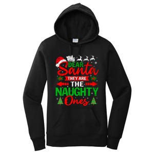 Dear Santa They Are The Naughty Ones Christmas Family Funny Women's Pullover Hoodie