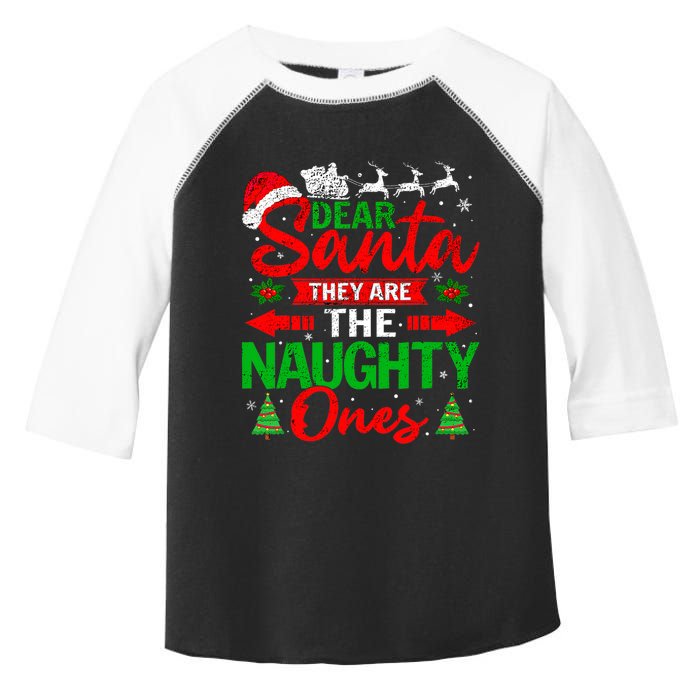 Dear Santa They Are The Naughty Ones Christmas Family Funny Toddler Fine Jersey T-Shirt