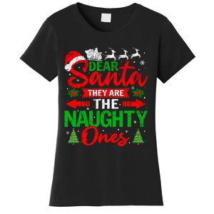 Dear Santa They Are The Naughty Ones Christmas Family Funny Women's T-Shirt