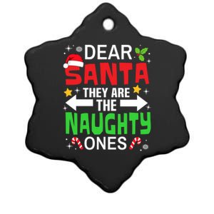 Dear Santa They Are The Naughty Ones Christmas Pajama Family Gift Ceramic Star Ornament