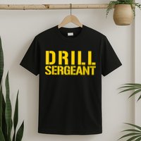 Drill Sergeant Uniform Military Boot Camp Instructor T-Shirt