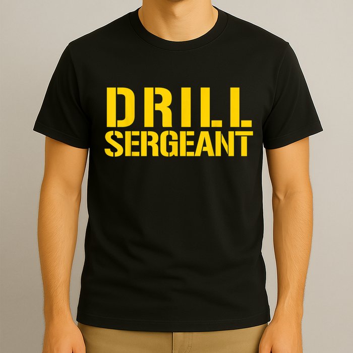 Drill Sergeant Uniform Military Boot Camp Instructor T-Shirt
