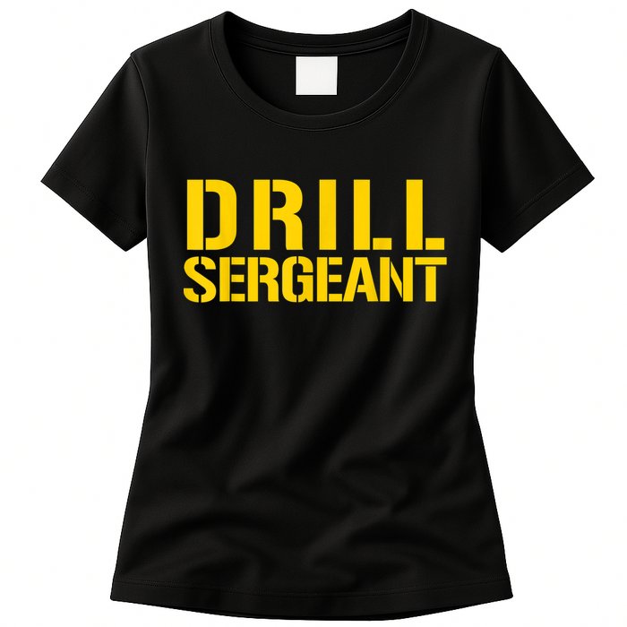 Drill Sergeant Uniform Military Boot Camp Instructor Womens T-Shirt