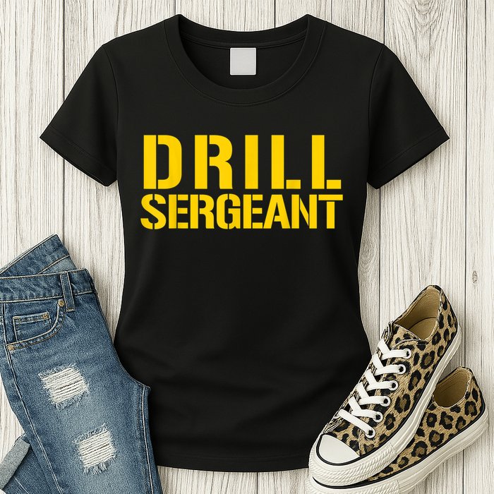 Drill Sergeant Uniform Military Boot Camp Instructor Womens T-Shirt
