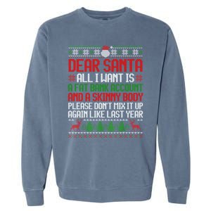 Dear Santa Ugly Christmas Funny Xmas Adult Gift Garment-Dyed Sweatshirt