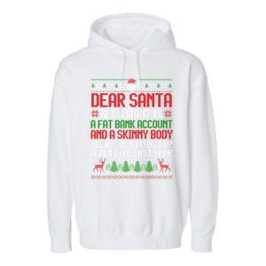 Dear Santa Ugly Christmas Funny Xmas Adult Gift Garment-Dyed Fleece Hoodie