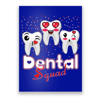 Dental Squad Valentine's Students Dentist Assistants Hygiene Gift Poster