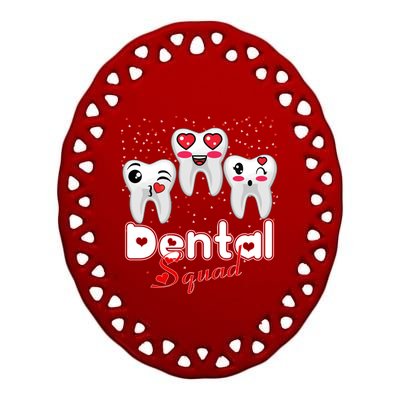 Dental Squad Valentine's Students Dentist Assistants Hygiene Gift Ceramic Oval Ornament