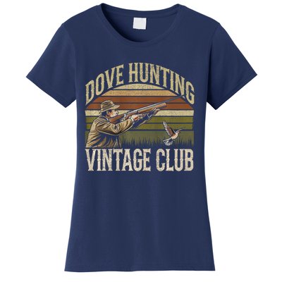 Dove Slayerr Vintage Club Bird Hunter Dove Season Women's T-Shirt