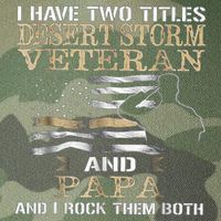 Desert Storms Veteran And Papa Rocks Them Both Veteran Dads Cool Gift Legacy Tie Dye Trucker Hat