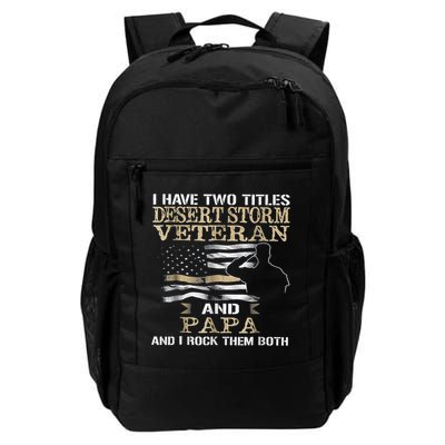 Desert Storms Veteran And Papa Rocks Them Both Veteran Dads Cool Gift Backpack