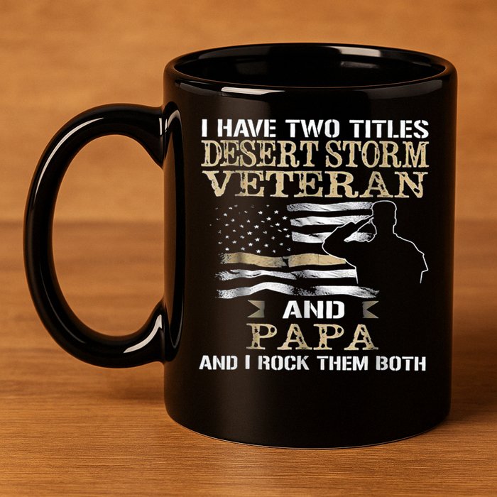 Desert Storms Veteran And Papa Rocks Them Both Veteran Dads Cool Gift 11oz C Handle Ceramic Mug