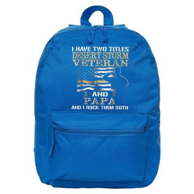 Desert Storms Veteran And Papa Rocks Them Both Veteran Dads Cool Gift 16 in Basic Backpack