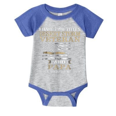 Desert Storms Veteran And Papa Rocks Them Both Veteran Dads Cool Gift Infant Baby Jersey Bodysuit