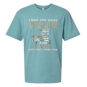 Desert Storms Veteran And Papa Rocks Them Both Veteran Dads Cool Gift Sueded Cloud Jersey T-Shirt