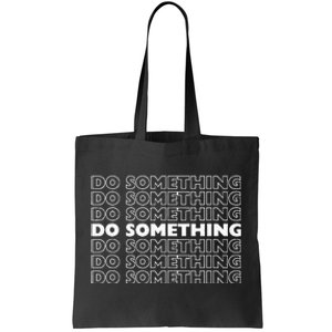 Do Something Vote Kamala Harris Walz 2024 President Tote Bag