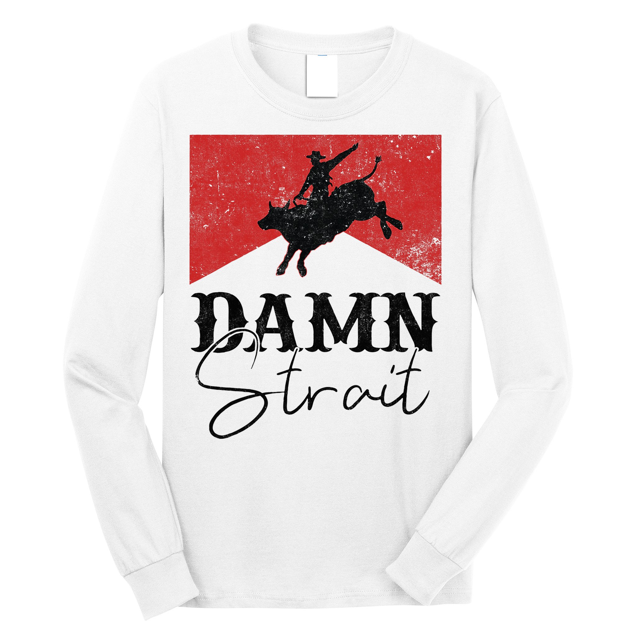 Damn S.T.R.A.I.T Western Country Damn S.T.R.A.I.T Cowboy Long Sleeve Shirt