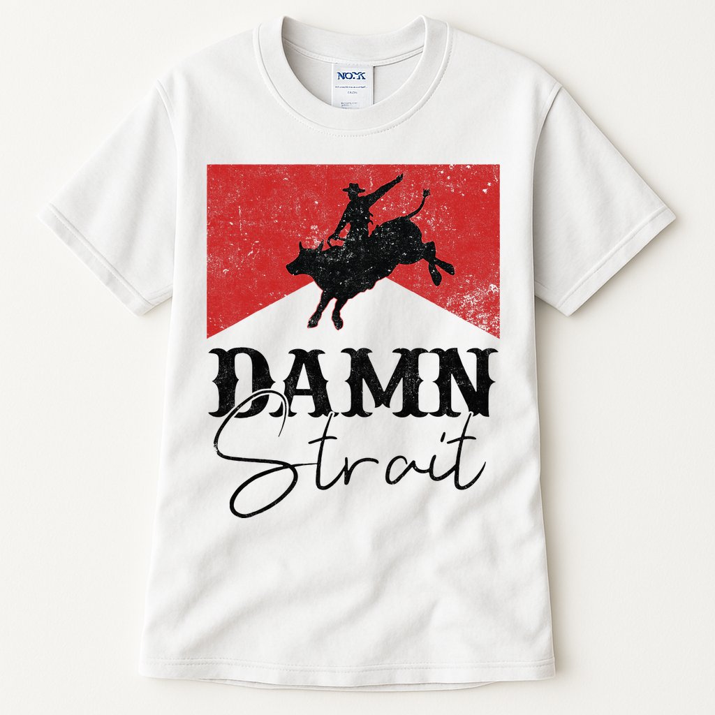 Damn S.T.R.A.I.T Western Country Damn S.T.R.A.I.T Cowboy Tall T-Shirt