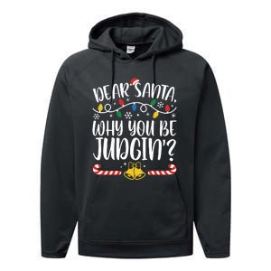 Dear Santa Why You Be Judgin Christmas Holiday Season Performance Fleece Hoodie