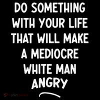Do Something With Your Life That Will Make A Mediocre White Toddler Hoodie