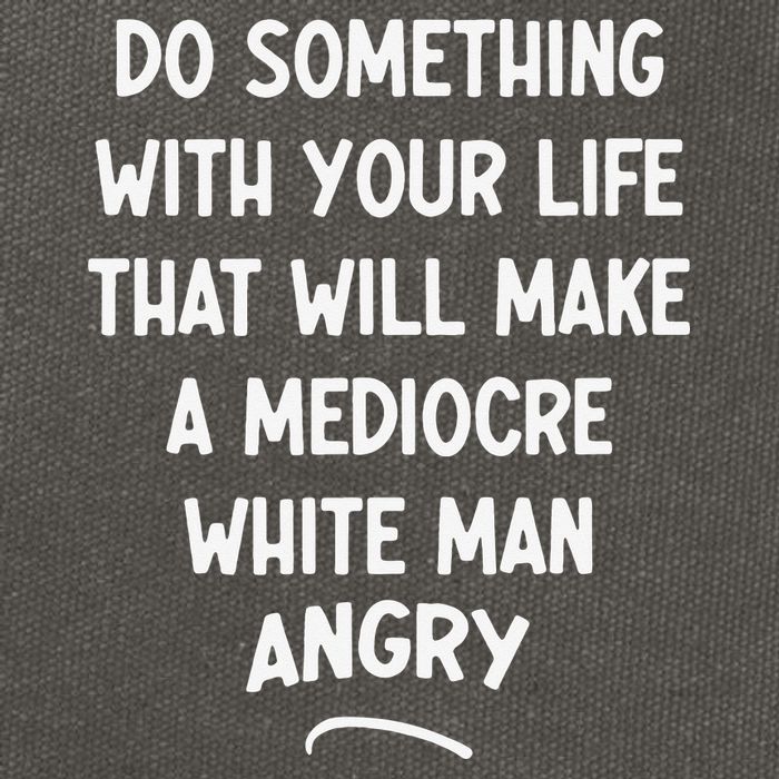 Do Something With Your Life That Will Make A Mediocre White Cotton Canvas Backpack